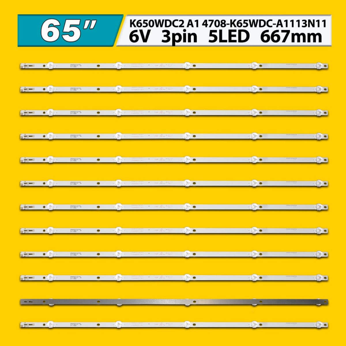 K650WDC2 A1 4708-K65WDC-A1113N11 5LED 6V (K650WDC2BB340A200, K650WDC20BF330A200, Vinga S65UHD20B, Manta 65LUA69K) 03
