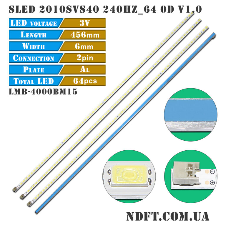SLED 2010SVS40 240HZ_64 0D V1.0 64LED/32S2P 3V (LMB-4000BM15, LJ64-02370A, LJ64-02372A) – LED подсветка TV Samsung 40″ (комплект 4 планки) – Фото №1