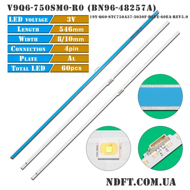 V9Q6-750SM0-R0 (19Y_Q60_STC750A37_3030F_Blue_60ea_Rev5.0 BN96-48257A, 19Y-Q60-STC750A37-3030F-Blue-60ea-Rev5.0) – Комплект LED подсветки TV Samsung 75 – Фото №1