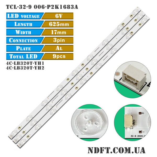 TCL-32-9 006P2K 006-P2K1683A (9LED 625mm 6V, 4C-LB320T-YH1, 4C-LB320T-YH2, TC-32-P2XX-Q72-DA04606-DAF, S10093-X) – LED підсвітка TV 32″ (комплект) – Фото №1