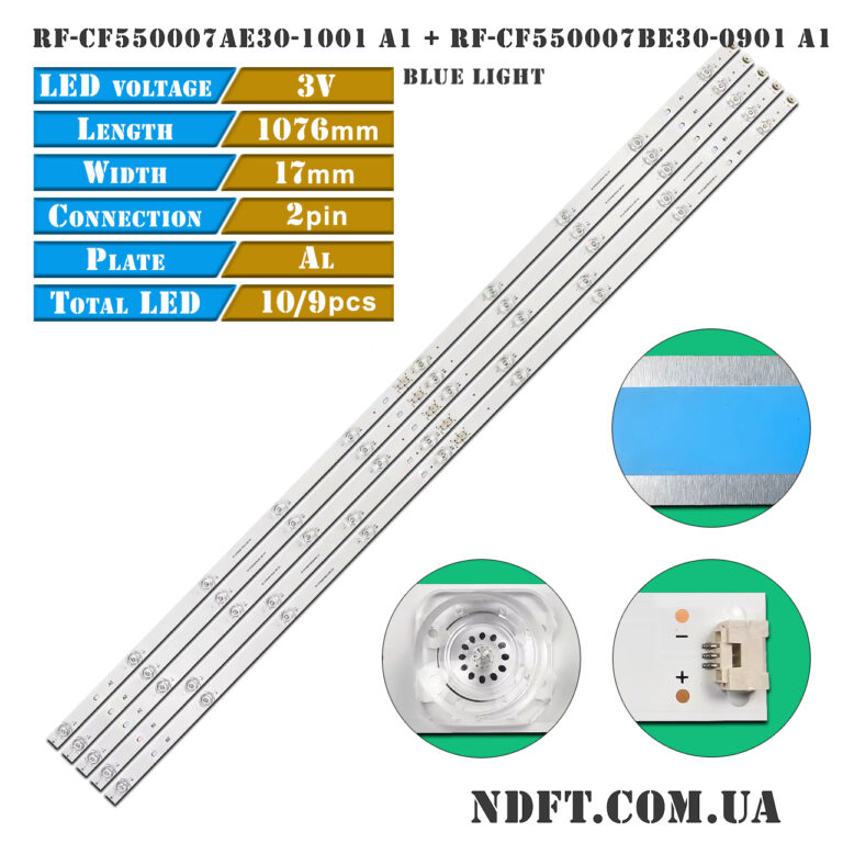 RF-CF550007AE30-1001 A1 + RF-CF550007BE30-0901 A1 Blue light (10LED/9LED 1076mm 3V) – LED подсветка TV 55″ (комплект) – Фото №1