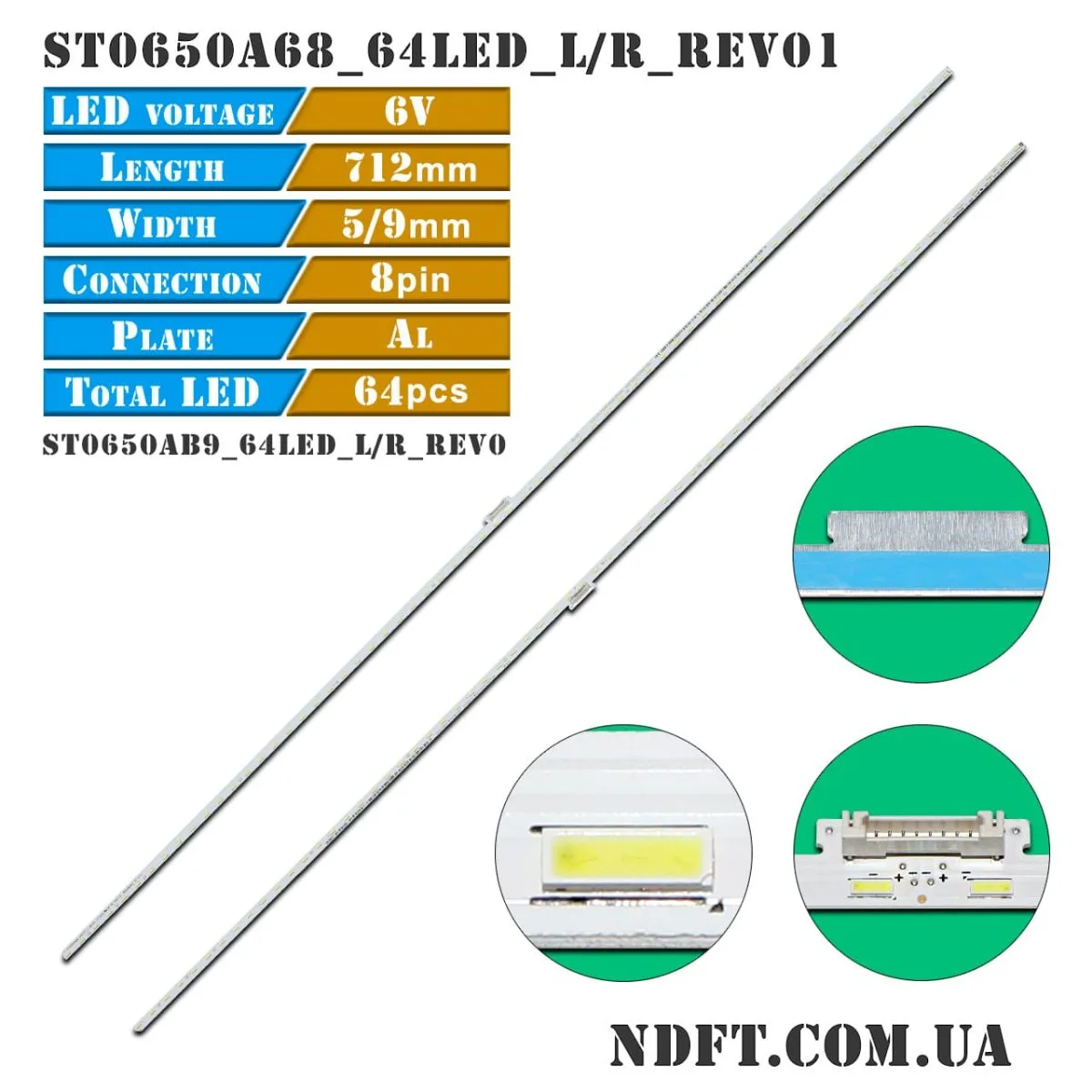 ST0650A68-64LED-L-REV01 + ST0650A68-64LED-R-REV01 8PIN (ST0650AB9-64LED-L-REV00, ST0650AB9-64LED-R-REV00, STO650A68, STO650AB9) 01