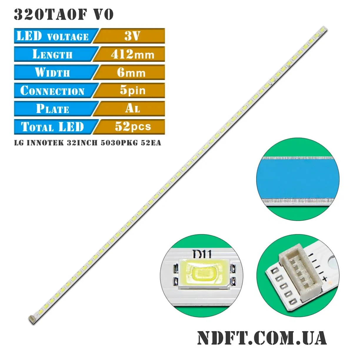 320TA0F V0 52LED 3V 5PIN (320TAOF V0, LG Innotek 32inch 5030PKG 52EA, 73.32T21.002-2-JS1, T320XVN01.1, T320XVN01.4) – Планка LED подсветки TV 32″ – Фото №1