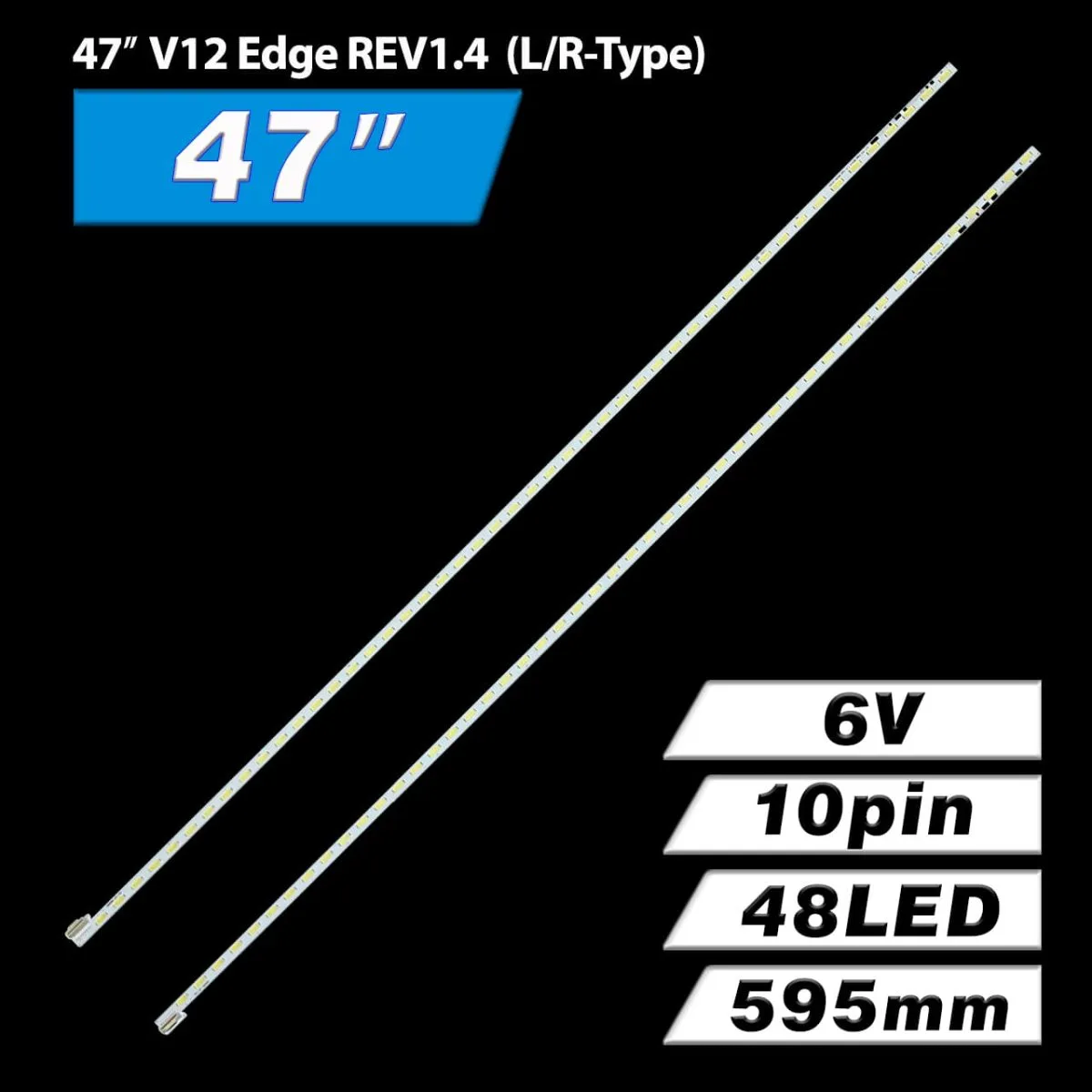 47″ V12 Edge REV1.4 7 L/R-Type (6920L-0131D, 6920L-0131C, 6922L-0017A, 6922L-0017A) 04