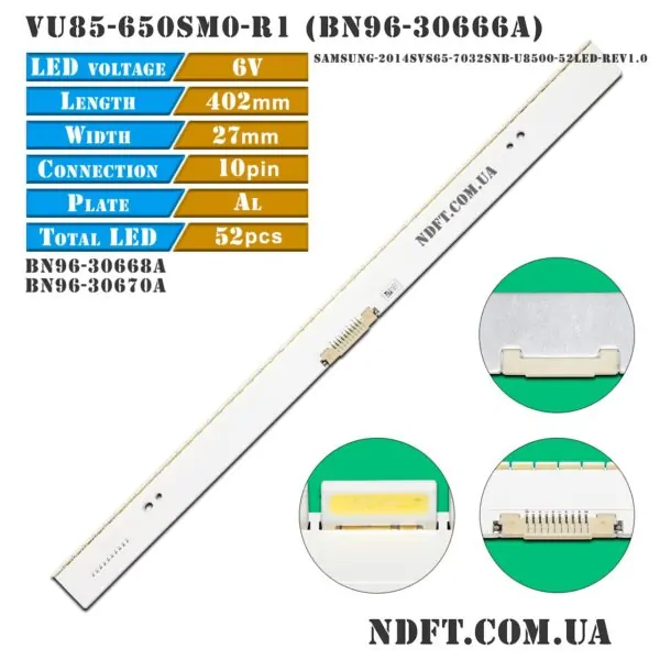 VU85-650SM0-R1 BN96-30666A (52LED 6V, BN96-30668A, BN96-30670A, Samsung-2014SVS65-7032SNB-U8500-52LED-REV1.0) – Комплект LED подсветки TV Samsung 65″ – Фото №1