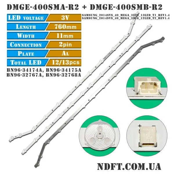 DMGE-400SMA-R2 + DMGE-400SMB-R2 (Samsung-2014SVS-40-MEGA-3228-12LED/13LED-T1-REV1.5, BN96-34174A, BN96-34175A, BN96-32767A/32768A) 01