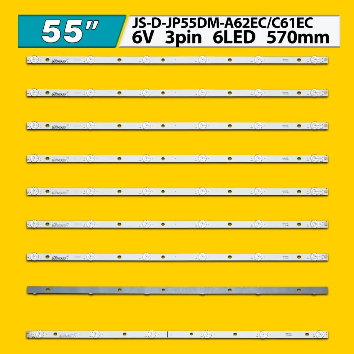 JS-D-JP55DM-A62EC(80510) + JS-D-JP55DM-C61EC(80510) 570mm 6LED (55DM1000/600MA-2BIN/FHD-1S, 55DM1000/300MA-1BIN/UHD-8S) 003