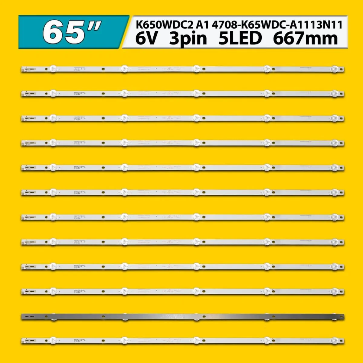 K650WDC2 A1 4708-K65WDC-A1113N11 5LED 6V (K650WDC2BB340A200, K650WDC20BF330A200, Vinga S65UHD20B, Manta 65LUA69K) 03