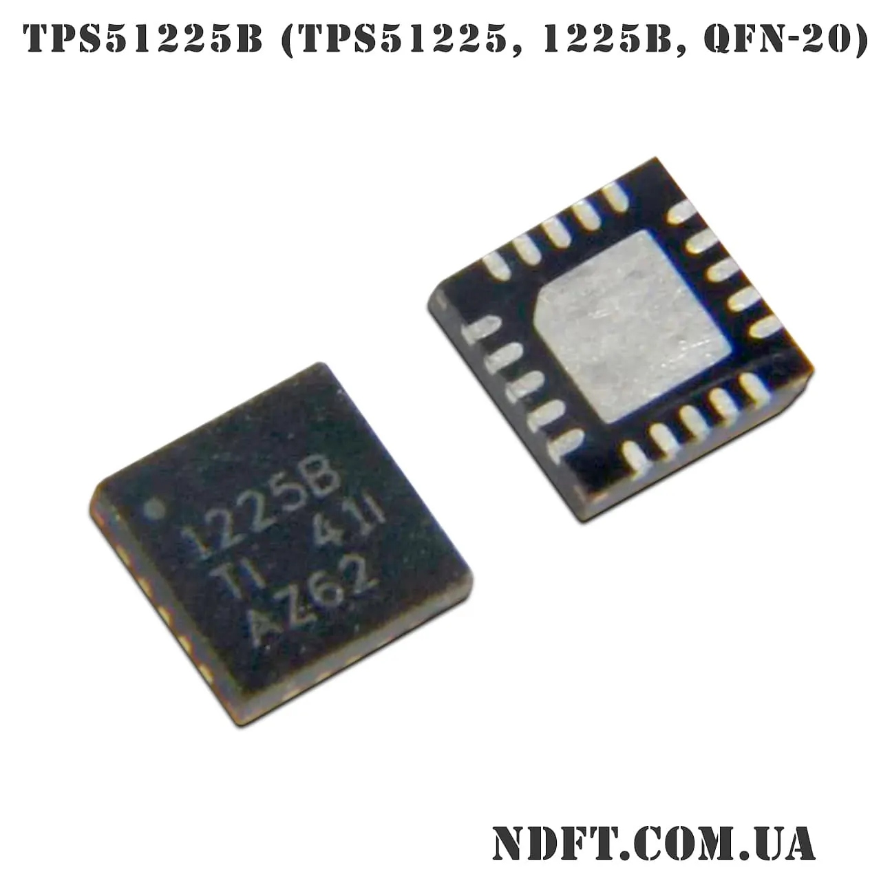 Микросхема TPS51225B 1225B QFN-20 01